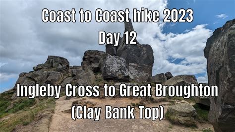 Coast To Coast Trail Day 12 Ingleby Cross To Great Broughton Clay