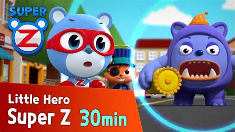 Super Z Little Hero Super Z Episode L 30min Play Youtube