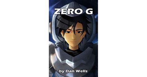 Zero G The Zero Chronicles 1 By Dan Wells
