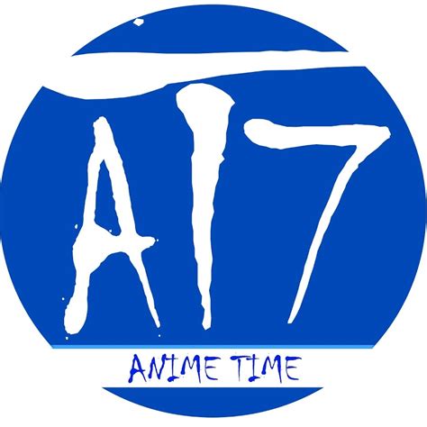 Anime Time 7 Ll Youtube