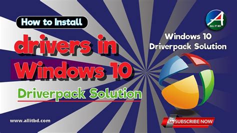 How To Install Drivers In Windows 10driverpack Solution Allitbd