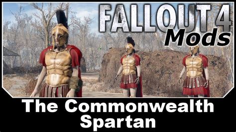 Fallout 4 Mods The Commonwealth Spartan Youtube