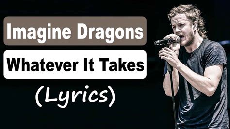 Imagine Dragons Whatever It Takes Lyrics Lyric Video Youtube