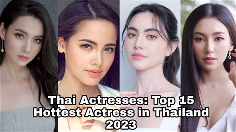 Thai Actresses Top Hottest Actress In Thailand Youtube