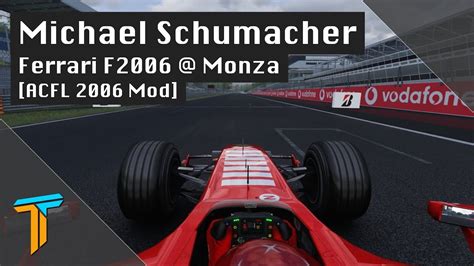 Assetto Corsa Michael Schumacher Ferrari F Onboard Monza