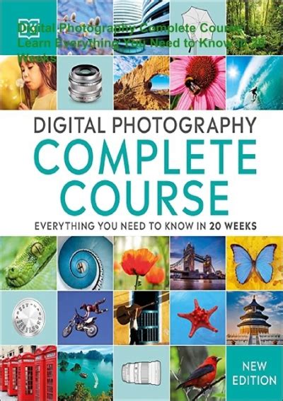Pdf Digital Photography Complete Course Learn Everything You Need To