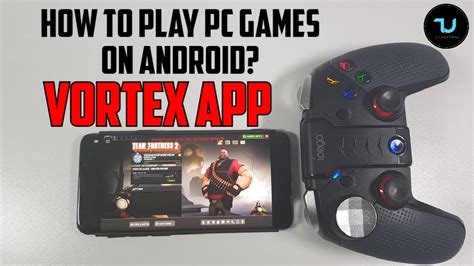 how to play pc games on android smartphones without a pc anytime anywhere vortex gaming app