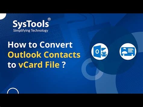 Convert Outlook Contacts To Vcard Vcf Format How To Youtube