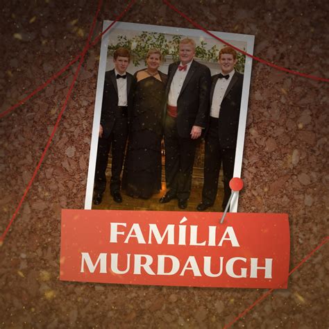 A Incrível Trama Macabra Da Família Murdaugh By O Insólito