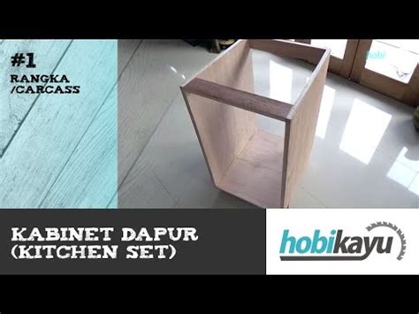 Lanjutan project kitchen set, video kali ini tentang cara pembuatan countertop. Buat Sendiri Kitchen Cabinet/Kitchen Set - Bagian 1 ...