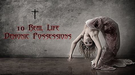 10 Real Life Demonic Possessions Exploring World Youtube