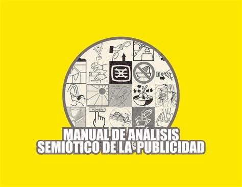 Manual De La Semiologia De La Publicidad Disenos De Unas Publicidad