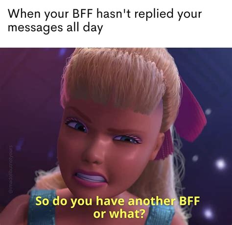 Show These Bff Memes To Your Bestie If You Want To Make Them Lol No