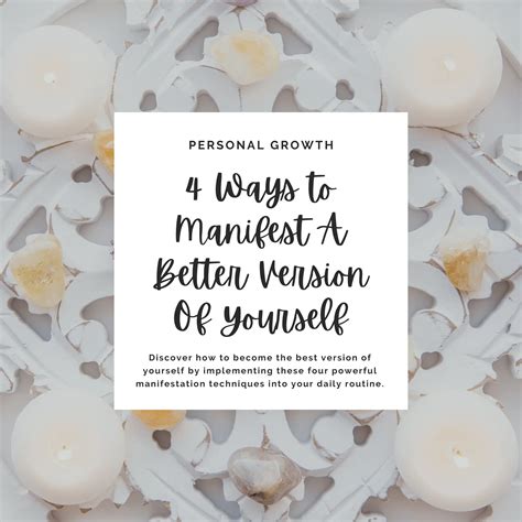 4 Ways To Manifest A Better Version Of Yourself Riyah Speaks