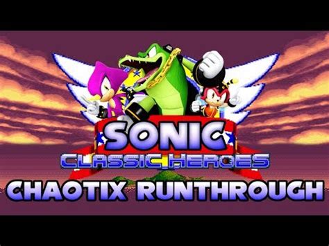 Sonic Classic Heroes Rise Of The Chaotix New Entry Em Jogos Online Wx