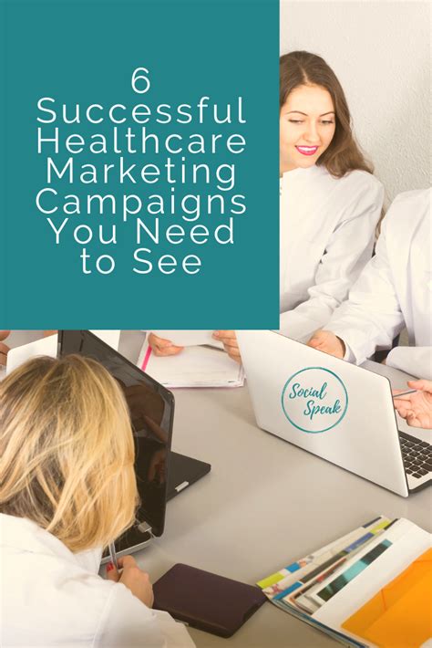 6 successful healthcare marketing campaigns you need to see pinterest social speak network