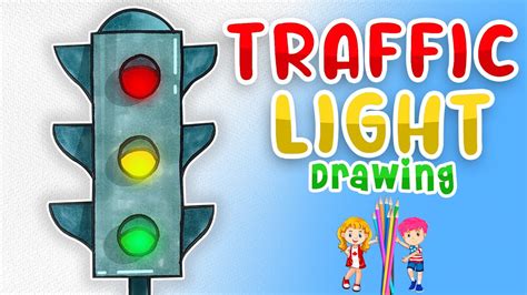 Traffic Light Drawing How To Draw Traffic Light Art For Kids Youtube