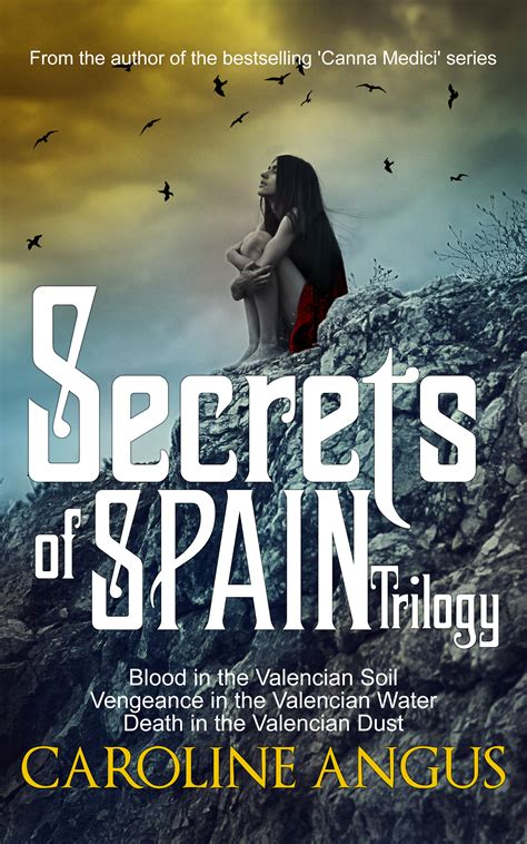 The Entire Secrets Of Spain Series Caroline Angus