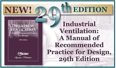 Now Available New 29th Edition Of Industrial Ventilation Manual
