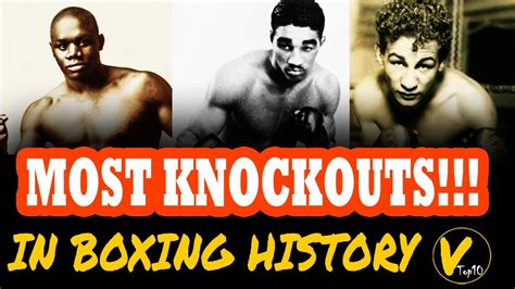10 Most Career Knockouts In Boxing History Youtube