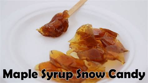Maple Syrup Snow Candy Youtube