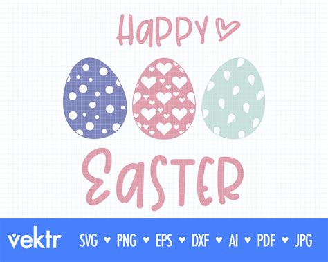 Happy Easter Svg With Easter Eggs With Dot Pattern Heart Pattern And