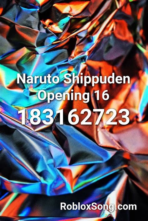 Naruto Shippuden Opening 16 Roblox Id Roblox Music Codes Songs