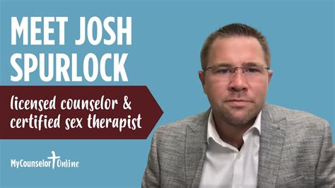 meet josh spurlock licensed counselor and certified sex therapist youtube
