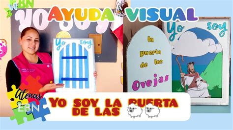 Yo Soy La Puerta De Las Ovejas Ayuda Visual Para Maestros De EBN YouTube