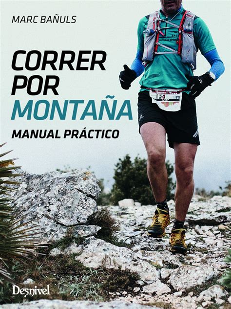 Correr Por Montaña Manual Práctico