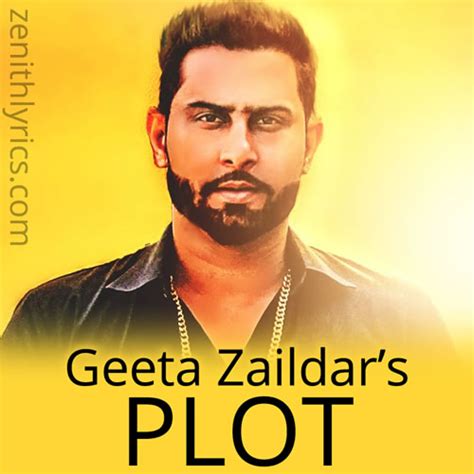 Plot Lyrics Geeta Zaildar Punjabi Song