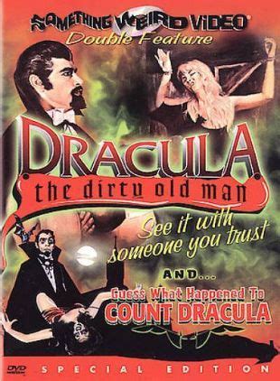 Dracula The Dirty Old Man William Edwards Cast And Crew Allmovie