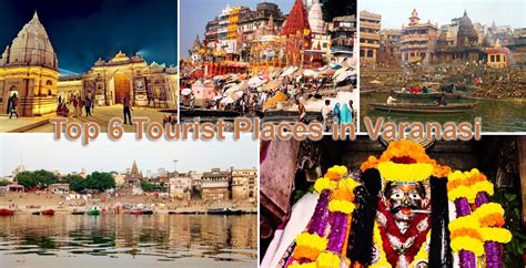 Top 6 Tourist Places In Varanasi
