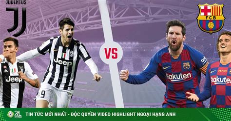 Ngoài việc đóng vai trò quan trọng như một món. Trực tiếp bóng đá Cúp C1 Juventus - Barcelona: Messi ấn ...