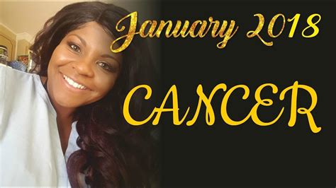 Cancer Horoscope January 2018 Youtube