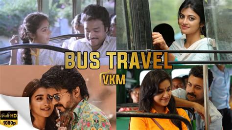 🚌 Bus Travel💕 Whatsapp Status Tamil 💕 Tamil Love 💝whatsapp Status Vkmix9021 Youtube