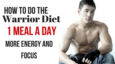 Warrior Diet Explained Intermittent Fasting Youtube