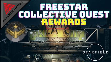 Starfield Freestar Collective Faction Quest Rewards No Spoilers