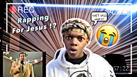 Did He Really Say My Nia Rapping For Jesus Reaction Youtube