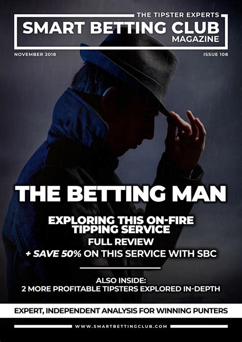 The Betting Man Exclusive First Review And 50 Discount On The Tipster