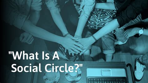 What Is A Social Circle Socialself