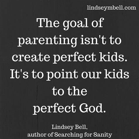 The Goal of Parenting | Parenting quotes, Words, Parenting