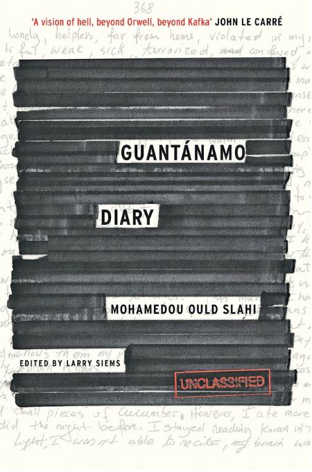 Excerpt Guantánamo Diary By Mohamedou Ould Slahi
