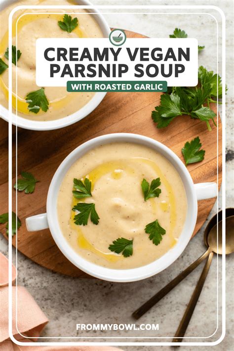 Creamy Parsnip Soup With Roasted Garlic From My Bowl