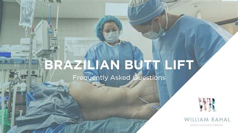 Brazilian Butt Lift Bbl Recovery And Other Faqs Frequently Asked Questions Youtube
