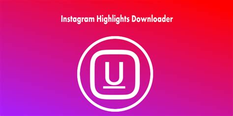 Highlights Downloader Download All Highlights By Username