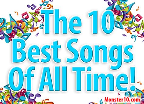 Songs are ranked based on an inverse point system, with weeks at no. The 10 Greatest Songs Of All Time!