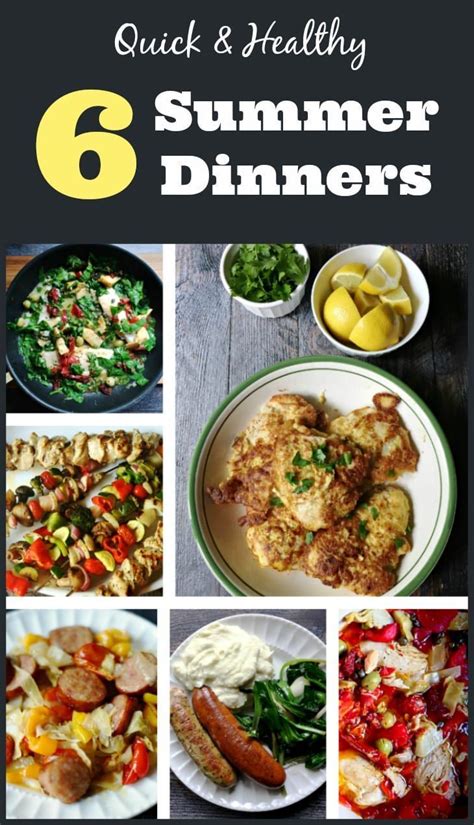 6 Quick And Healthy Summer Dinners 6 Recipes That Are The Perfect