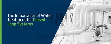 The Importance Of Closed Loop Water Systems Chardon Labs