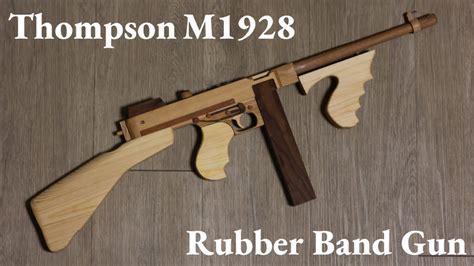 Diy Tutorial Thompson Rubber Band Toy Gun Of Wood Youtube